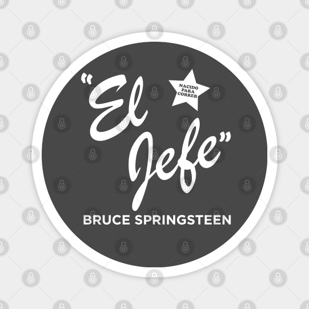 El Jefe Bruce! Magnet by Oswaldland